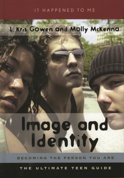 Hardcover Image and Identity: Becoming the Person You Are Book