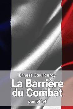 Paperback La Barrière du Combat [French] Book