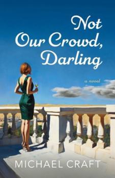 Paperback Not Our Crowd, Darling Book