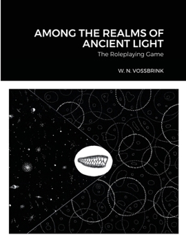 Paperback Among the Realms of Ancient Light: The Roleplaying Game Book