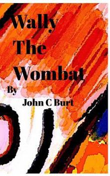 Hardcover Wally The Wombat.... Book