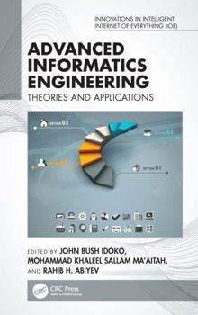 Hardcover Advanced Informatics Engineering: Theories and Applications Book