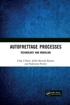 Paperback Autofrettage Processes: Technology and Modelling Book