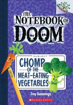 Paperback Chomp of the Meat-Eating Vegetables: A Branches Book (the Notebook of Doom #4): Volume 4 Book