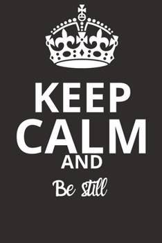 Paperback Be still NOTEBOOK: "Journal and Notebook - Composition Size (6x9) With Lined and Blank Pages, Perfect for Journal, Doodling.." Book