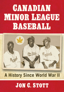 Paperback Canadian Minor League Baseball: A History Since World War II Book