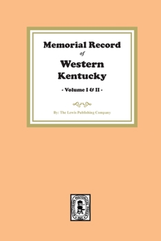 Paperback Memorial Record of Western Kentucky, Volumes 1 and 2 Book