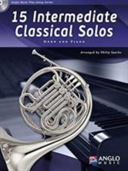 Paperback 15 Intermediate Classical Solos, für F Horn + Klavier, m. Audio-CD [French] Book