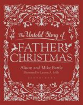Hardcover The Untold Story of Father Christmas Book