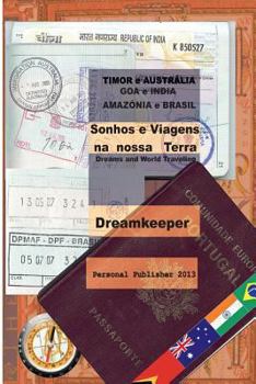 Paperback Sonhos e Viagens na nossa Terra: Dreams and World Traveling [Portuguese] Book