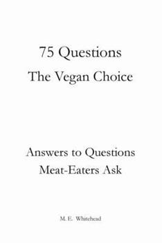 Paperback 75 Questions: The Vegan Choice Book