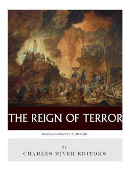 Paperback Decisive Moments in History: The Reign of Terror Book