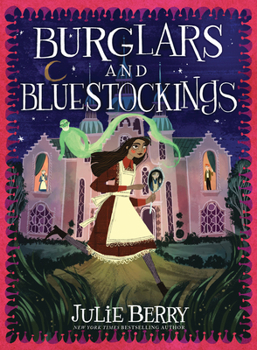 Burglars and Bluestockings - Book #3 of the Wishes and Wellingtons