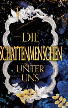 Hardcover Die Schattenmenschen Unter Uns [German] Book