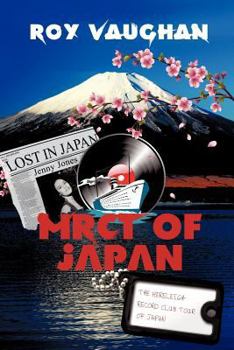 Paperback The Mereleigh Record Club Tour of Japan: Lost in Japan Book