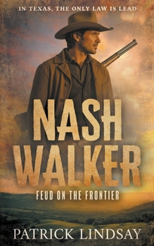 Paperback Nash Walker: Feud on the Frontier (A Western Adventure Series) Book
