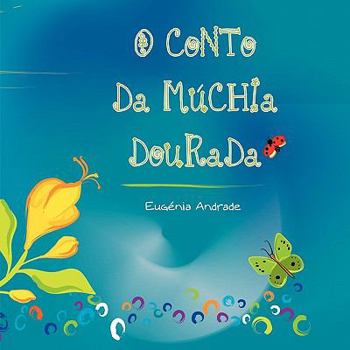 Paperback O Conto Da Muchia Dourada Book