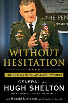 Hardcover Without Hesitation: The Odyssey of an American Warrior Book
