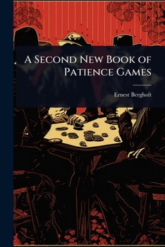 Paperback A Second New Book of Patience Games Book