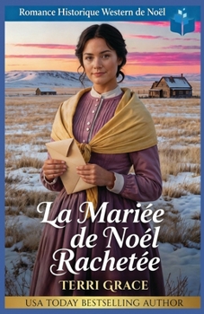 La Mariée de Noël Rachetée: Romance Historique Western de Noël (Amour de Noël sous les Étoiles de l'Ouest)