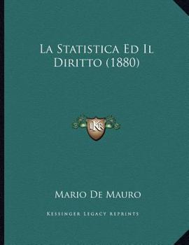 Paperback La Statistica Ed Il Diritto (1880) [Italian] Book