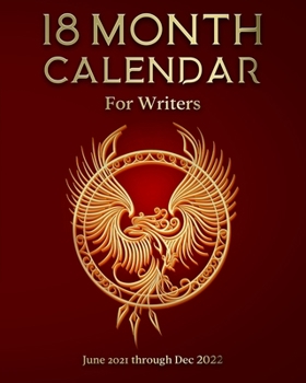 Paperback 18 Month Calendar for Writers: June 2021 through Dec 2022 Book