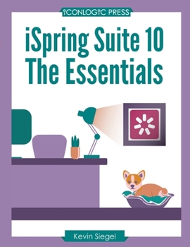 Paperback iSpring Suite 10: The Essentials Book