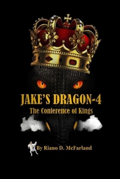 Paperback Jake's Dragon 4: The Conference of Kings Book