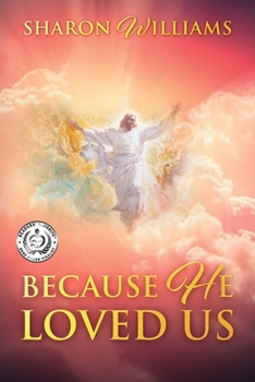 Paperback Because He Loved Us Book