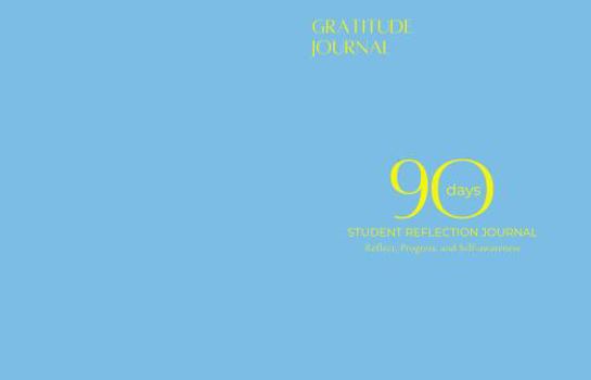 90 Days: Gratitude Journal