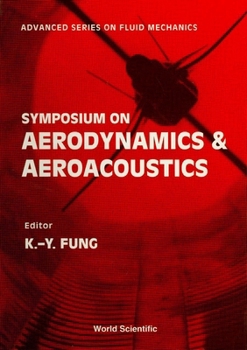 Hardcover Aerodynamics and Aeroacoustics - Proceedings of the Symposium Book