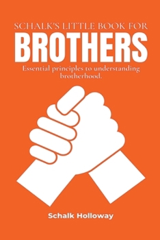 Paperback Schalk's Little Book for Brothers Book
