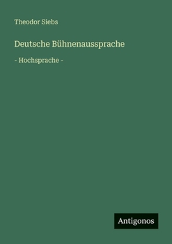 Paperback Deutsche Bühnenaussprache: - Hochsprache - [German] Book