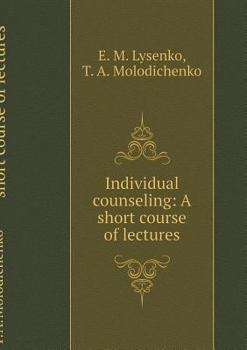 Paperback Individual counseling: A short course of lectures [Russian] Book