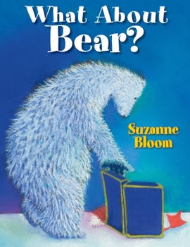 What about Bear? - Book  of the Goose and Bear Stories