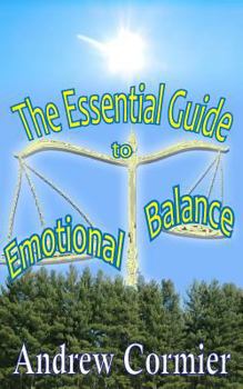 Paperback The Essential Guide to Emotional Balance Book