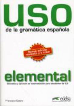 Hardcover USO de la Gramatica Elemental - Livre [French] Book