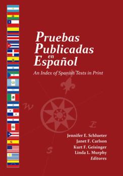 Paperback Pruebas Publicadas En Espanol: An Index of Spanish Tests in Print [Spanish] Book