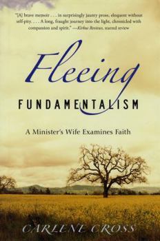 Hardcover Fleeing Fundamentalism: A Minister's Wife Examines Faith Book