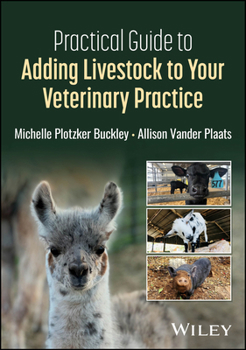 Paperback Practical Guide to Adding Livestock to Your Veterinary Practice Book