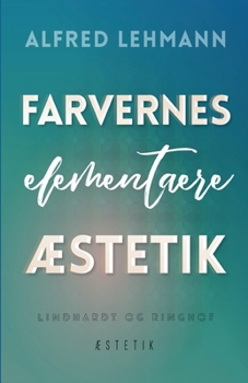 Paperback Farvernes element?re ?stetik [Danish] Book