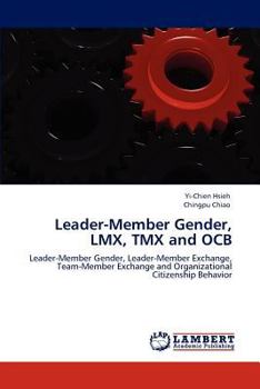 Paperback Leader-Member Gender, LMX, Tmx and Ocb Book