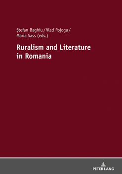 Paperback Ruralism and Literature in Romania Book