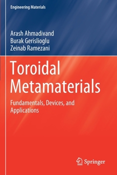 Paperback Toroidal Metamaterials: Fundamentals, Devices, and Applications Book