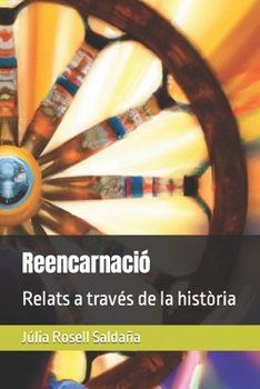 Paperback Reencarnació: Relats a través de la història [Catalan] Book