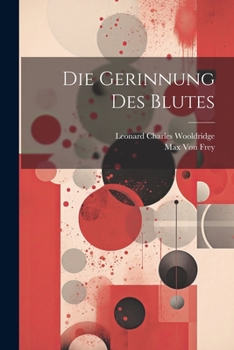 Paperback Die Gerinnung Des Blutes [German] Book