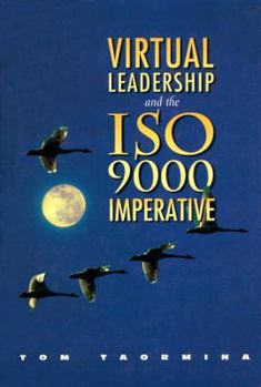 Hardcover Virtual Leadership and the Iso9000 Imperative Book