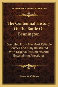 The Centennial History of the Battle of Bennington
