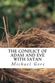 Paperback The Conflict of Adam and Eve with Satan: Lost Books of the Old Testament Book