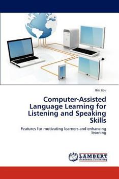 Paperback Computer-Assisted Language Learning for Listening and Speaking Skills Book